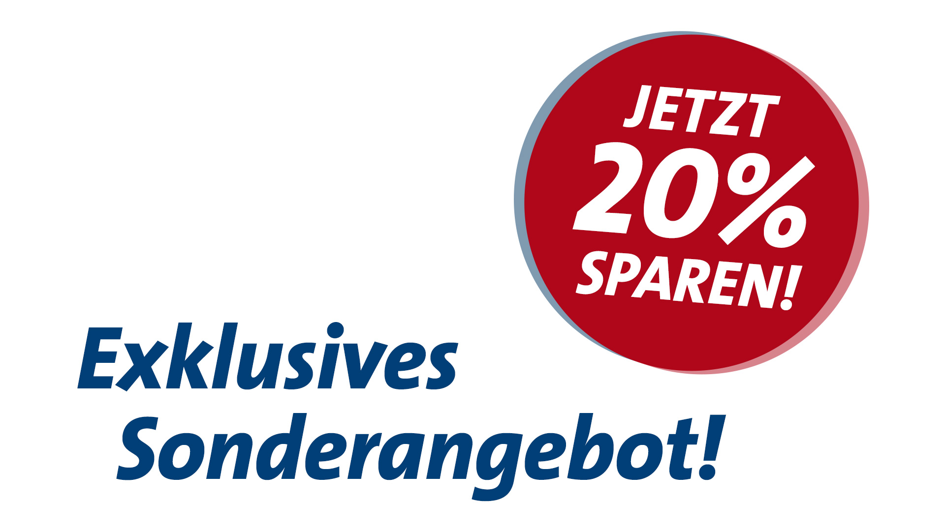 Exklusives Sonderangebot